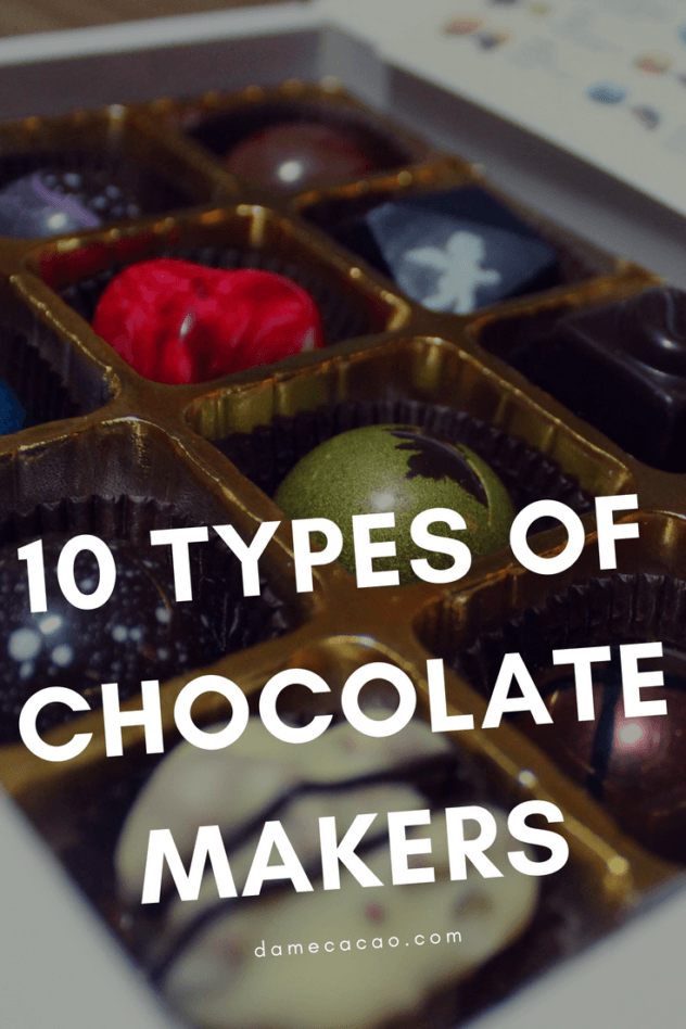 Everyone loves chocolate, but we don't often stop to consider our chocolate makers like we'd consider, say, our local baker or butcher. But chocolate makers and their companies each have their own distinct personalities, and all of them fall into one or more of these ten categories. Do you know your local chocolate maker? | #chocolat #chocolate #bean #to #bar #beantobar #craft #fine #maker #makers #truffles #local #foodies #guide #types #funny #best #cacao #cocoa #dark